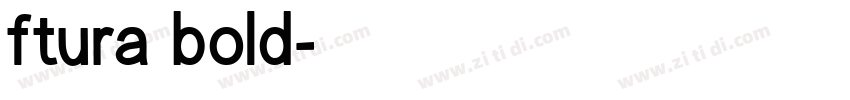 ftura bold字体转换
